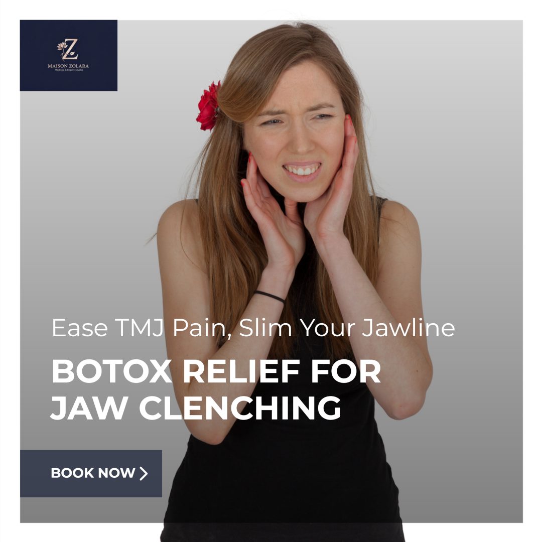 Masseter Botox for TMJ relief and jaw slimming at Maison Zolara, Lansing MI